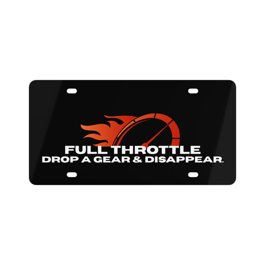 Drop a Gear & Disappear License Plate